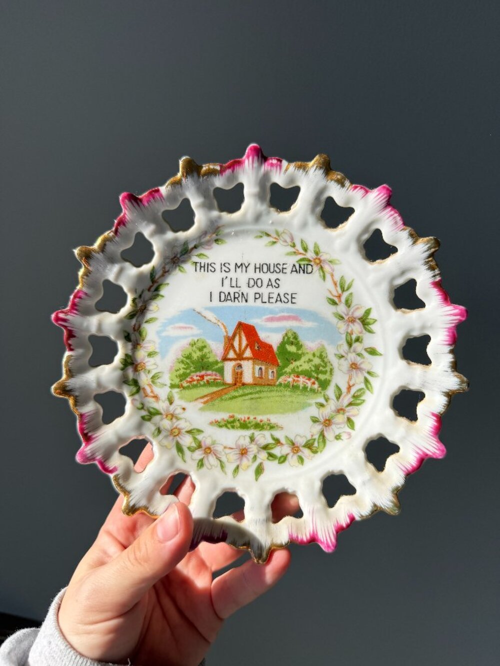 2/$50 🌸 Cottagecore Porcelain Plate 'This Is My House I'll Do As I Darn Please"